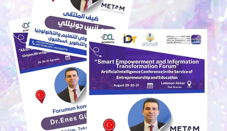 Lübnan, Beyrut’ta 30-31 Ağustos 2025 tarihindeki  “Yapay Zekâ ile Bilginin Dönüşümü Formu”nda, METAM Başkanımız Dr. Enes GÜNEYLİ, 21. yüzyılda bilim, teknoloji, toplum ve yeni eğitim teorileri konulu sunumunu gerçekleştirecektir.